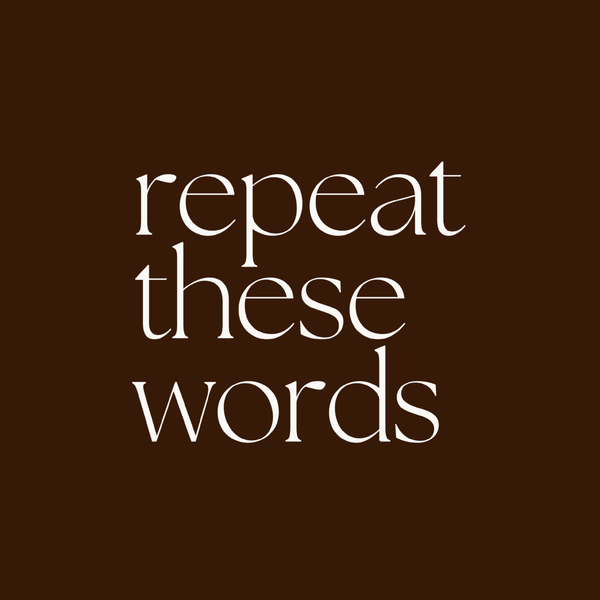 Repeat These Words